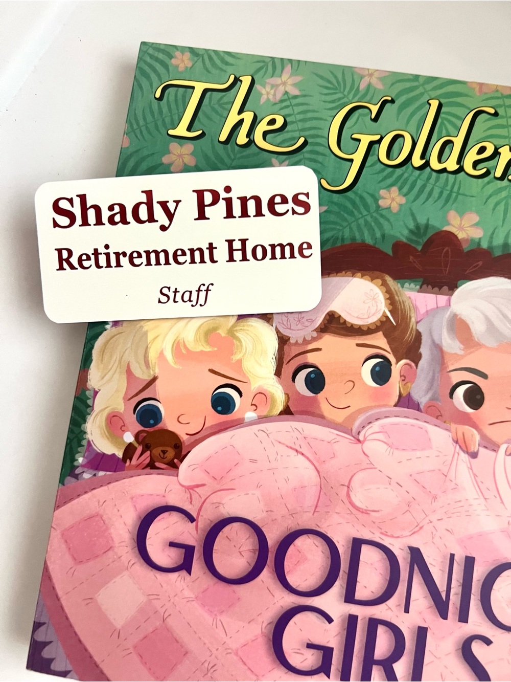 Golden Girls Memorabilia: Shady Pines Name Tag and Novelty Kids’ Book